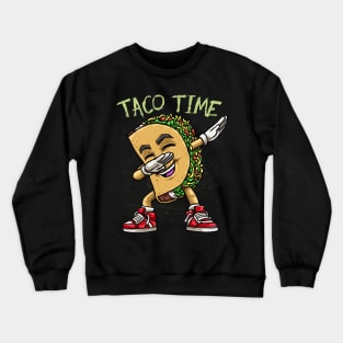 Taco Dab Crewneck Sweatshirt